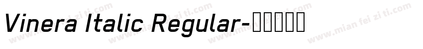 Vinera Italic Regular字体转换